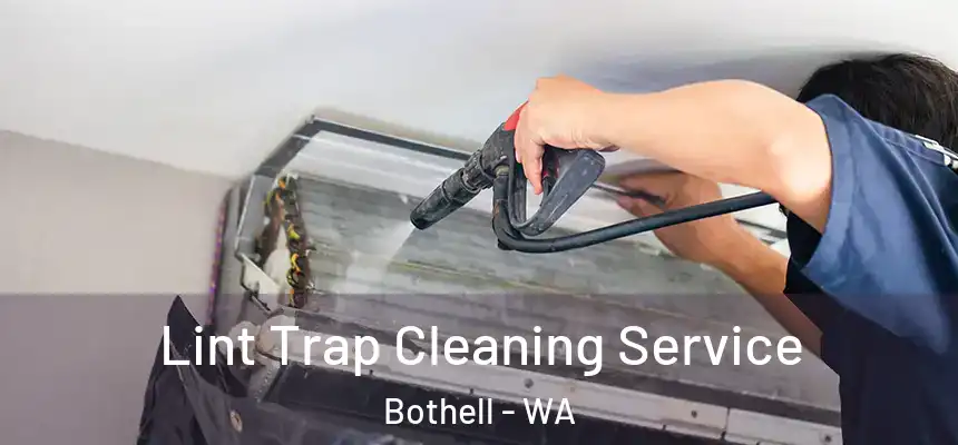  Lint Trap Cleaning Service Bothell - WA